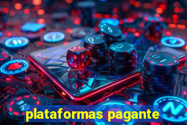 plataformas pagante